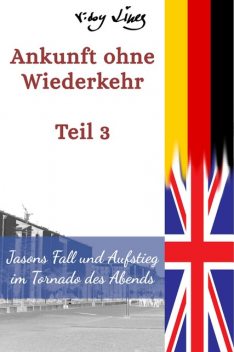 Ankunft ohne Wiederkehr – Teil 3, Vicky Lines