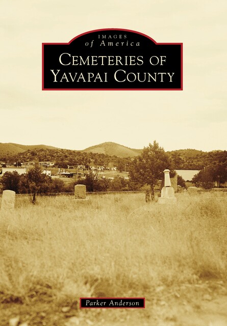 Cemeteries of Yavapai County, Parker Anderson