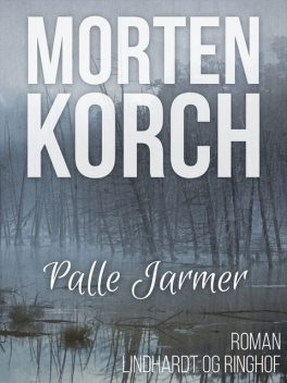 Palle Jarmer, Morten Korch
