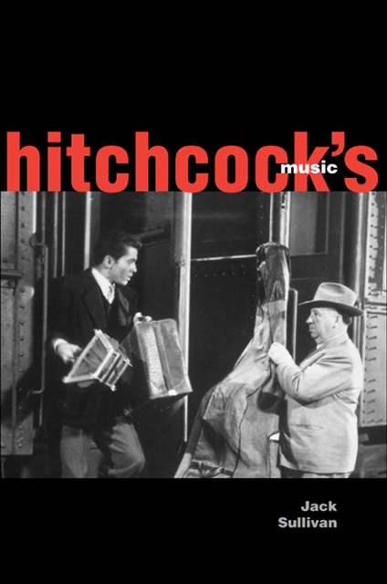 Hitchcock's Music, Jack Sullivan