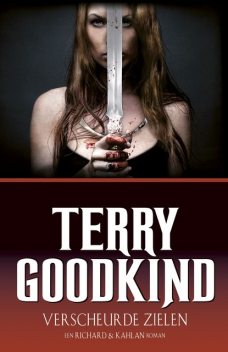 Verscheurde zielen, Terry Goodkind