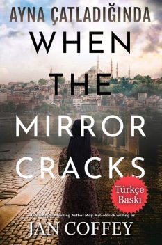 Ayna Çatladığında, Jan Coffey, May McGoldrick