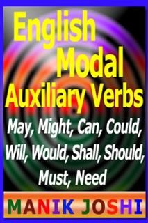 English Modal Auxiliary Verbs, Manik Joshi