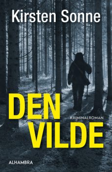 Den vilde, Kirsten Sonne