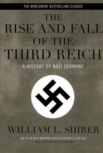 Rise and Fall of the Third Reich, William L.Shirer