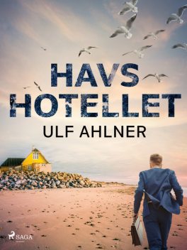 Havshotellet, Ulf Ahlner