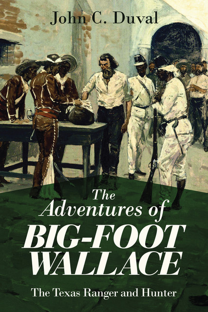 The Adventures of Big-Foot Wallace, John duVal