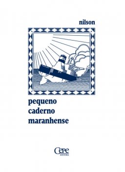 Pequeno caderno maranhense, Nilson