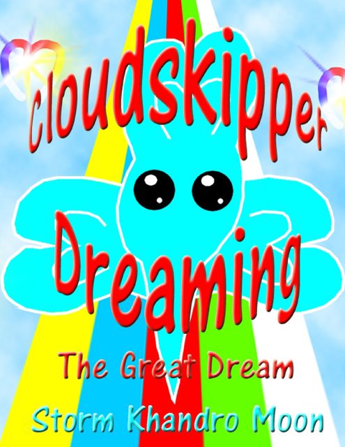 Cloudskipper Dreaming – The Great Dream, Storm Moon
