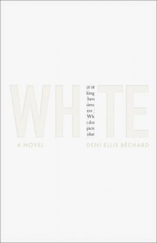 White, Deni Ellis Bechard