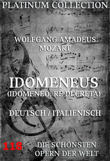 Idomeneus, Wolfgang Amadeus Mozart