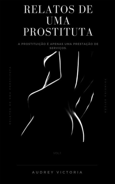 Relatos de uma Prostituta, Audrey Victoria