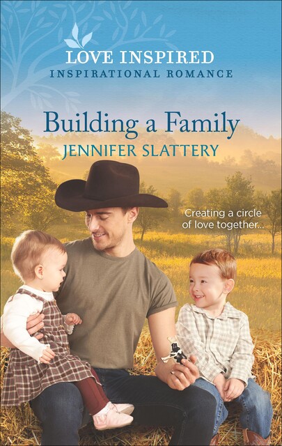 Building a Family, Jennifer Slattery