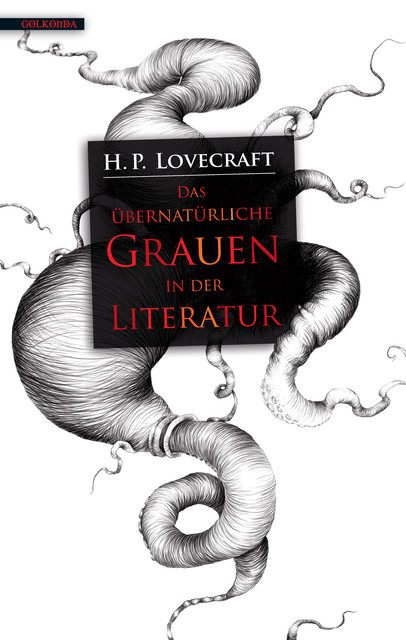 Das übernatürliche Grauen in der Literatur, H.P. Lovecraft