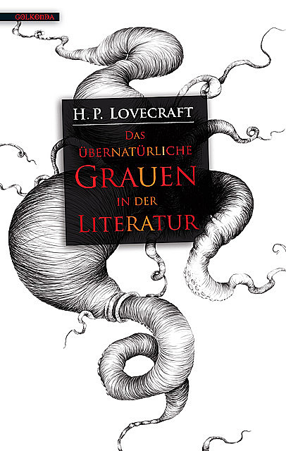 Das übernatürliche Grauen in der Literatur, H.P. Lovecraft