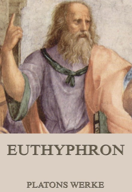 Euthyphron, Plato