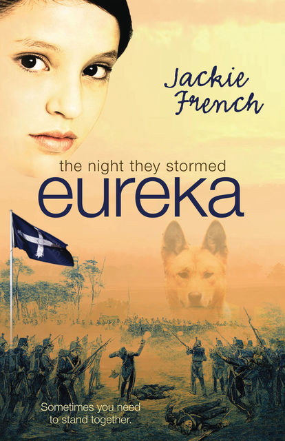 The Night They Stormed Eureka, Jackie French