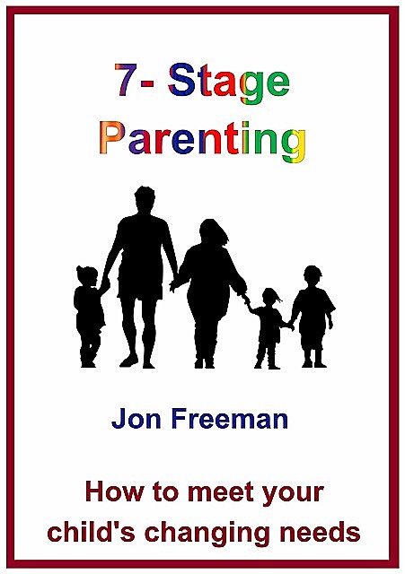 7-Stage Parenting, Freeman Jon