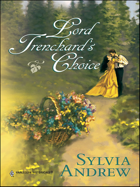 Lord Trenchard's Choice, Sylvia Andrew