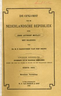De opkomst van de Nederlandsche Republiek. Deel 5 (herziene vertaling), J.L. Motley