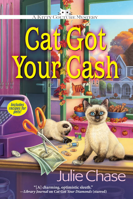 Cat Got Your Cash, Julie Chase