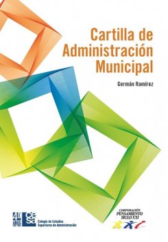 Cartilla de Administración Municipal, Germán A. Ramírez