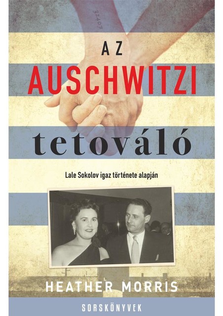 Az auschwitzi tetováló, Heather Morris