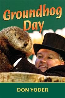 Groundhog Day, Don Yoder