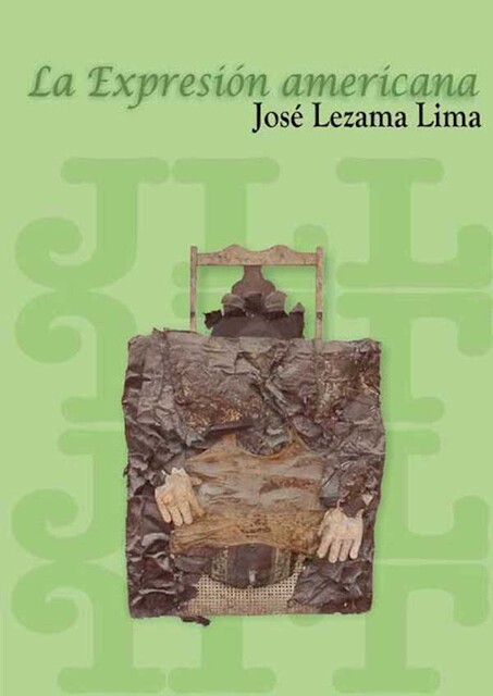 La expresión americana, José Lezama Lima