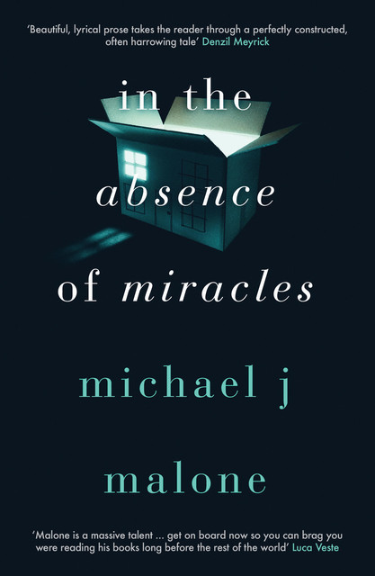 In the Absence of Miracles, Michael Malone