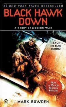 Black Hawk Down: A Story of Modern War, Mark Bowden