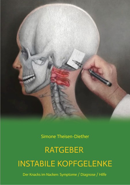 Ratgeber Instabile Kopfgelenke, Simone Theisen-Diether