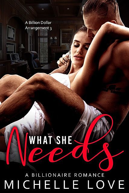 What She Needs, Michelle Love