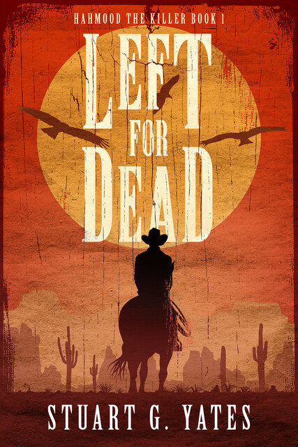 Left For Dead, Stuart G Yates