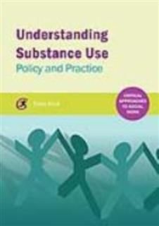 Understanding Substance Use, Elaine Arnull