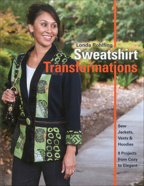 Sweatshirt Transformations, Londa Rohlfing