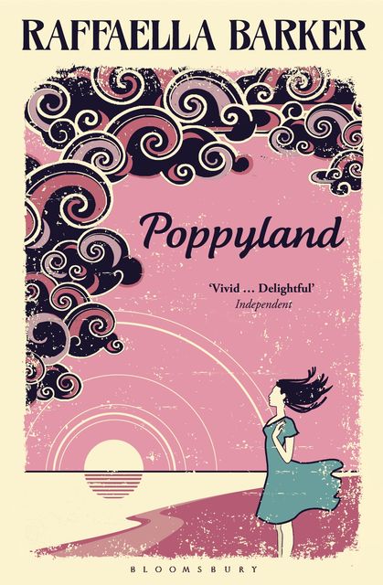Poppyland, Raffaella Barker