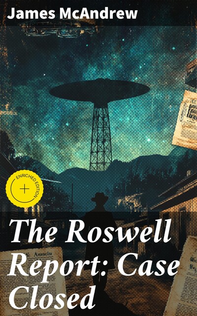 The Roswell Report: Case Closed, James McAndrew