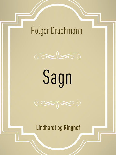 Sagn, Holger Drachmann