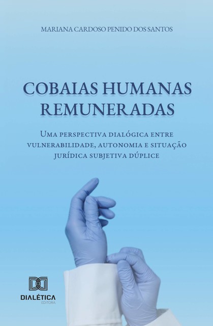 Cobaias Humanas Remuneradas, Mariana Cardoso Penido dos Santos