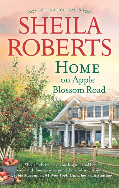 Home on Apple Blossom Road, Sheila Roberts