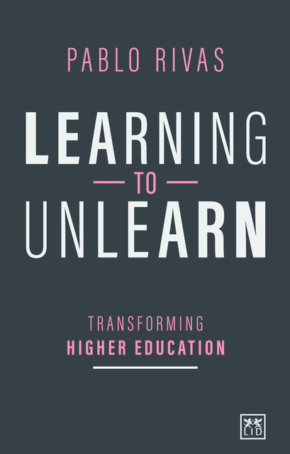 Learning to Unlearn, Pablo Rivas