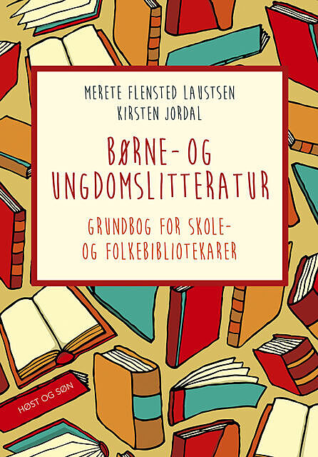 Børne- og ungdomslitteratur, Kirsten Jordal, Merete Flensted Laustsen