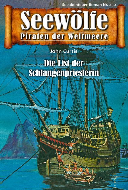 Seewölfe – Piraten der Weltmeere 230, John Curtis