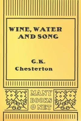 Wine, Water and Song, G. K Chesterton