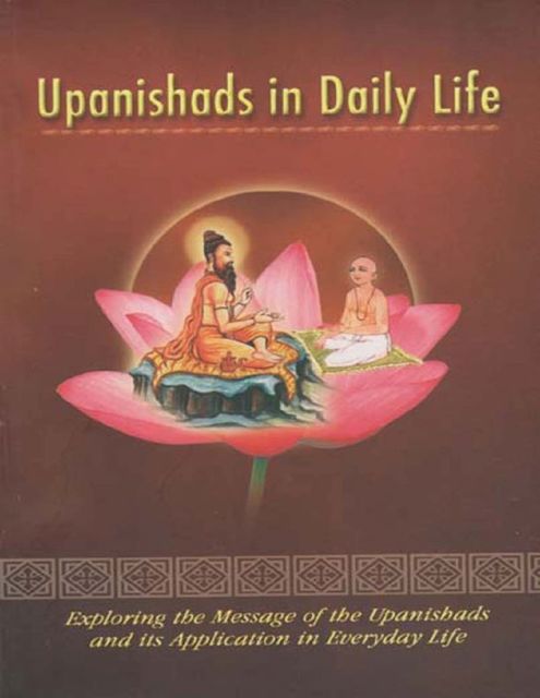 Upanishads In Daily Life, Swami Atmashraddhananda