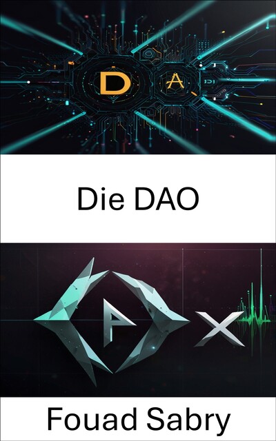 Die DAO, Fouad Sabry