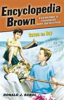 Encyclopedia Brown Saves the Day, Donald J. Sobol