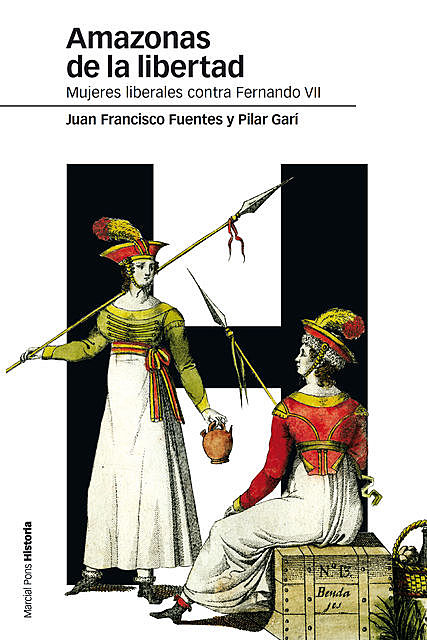Amazonas de la libertad, Juan Francisco Fuentes, Pilar Garí