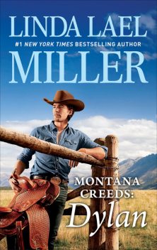 Montana Creeds: Dylan, Linda Lael Miller